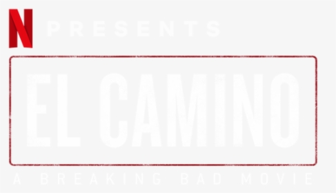 A Breaking Bad Movie - El Camino A Breaking Bad Movie Logo Png, Transparent Png, Free Download