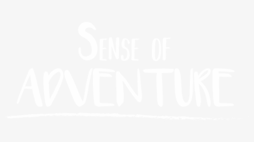 The Sense Of Advenure - Calligraphy, HD Png Download, Free Download