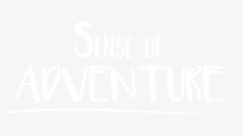 The Sense Of Advenure - Calligraphy, HD Png Download, Free Download