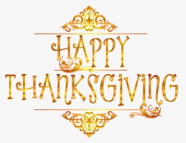 Thanksgiving Holiday Presidents - Transparent Background Happy Thanksgiving Clip Art, HD Png Download, Free Download