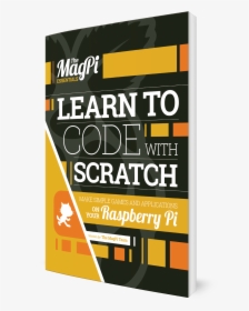 Magpi Essentials Learn To Code With Scratch - Flyer, HD Png Download, Free Download