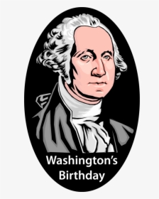 Washingtons Birthday Or Presidents Day Which Is Correct - George Washington Clip Art, HD Png Download, Free Download
