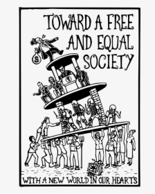 Toward A Free And Equal Society, HD Png Download, Free Download