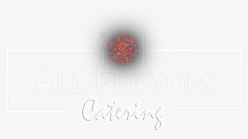 All Flavors Catering - Circle, HD Png Download, Free Download