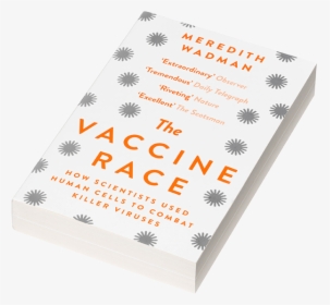 Vaccine Race By Meredith Wadman, HD Png Download, Free Download