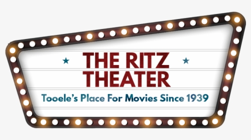 Logo For The Ritz Theater, Tooele"s Place For Movies - Movie Sign With Lights, HD Png Download, Free Download