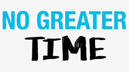 No Greater Time - Calligraphy, HD Png Download, Free Download