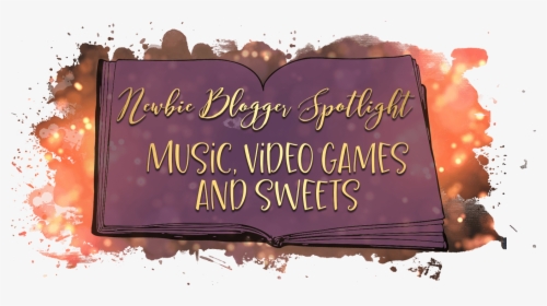Newbie Blogger Spotlight -music Video Games And Sweets - Chocolate Cake, HD Png Download, Free Download