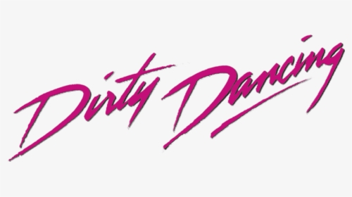 Transparent Dancing Png - Dirty Dancing Logo Png, Png Download, Free Download