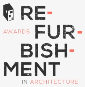 Refurbishment In Architecture Award - Graphic Design, HD Png Download, Free Download