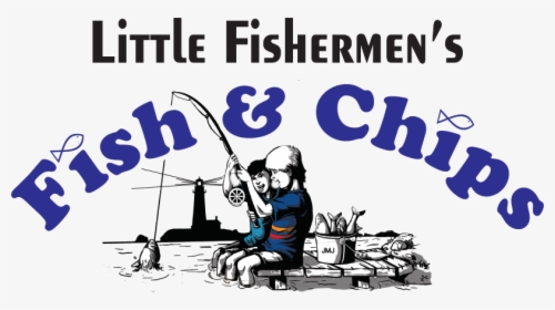 Little Fishermen’s Fish & Chips - Little Fisherman's Fish And Chips, HD Png Download, Free Download