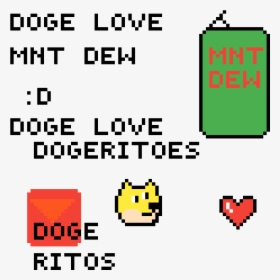 Doge Dogeritoes And Mnt Dew, HD Png Download, Free Download