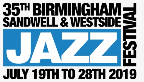 Birmingham, Sandwell And Westside Jazz Festival, HD Png Download, Free Download