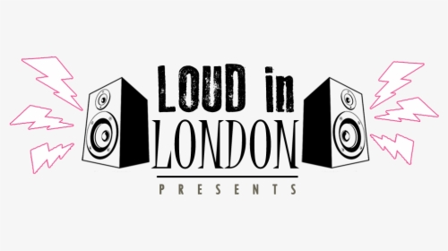 Loud In London, HD Png Download, Free Download