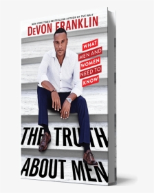 The Truth Abput Men Book By Devon Franklin, HD Png Download, Free Download