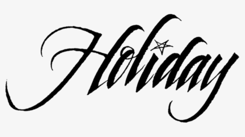 Holiday Png Hd - Holiday Written In Calligraphy, Transparent Png, Free Download