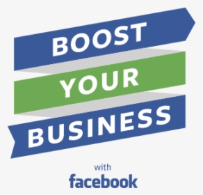 Facebook Boost Your Business, HD Png Download, Free Download