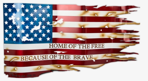 Home Of The Free Because Of The Brave American Flag - Home Of The Brave Free, HD Png Download, Free Download