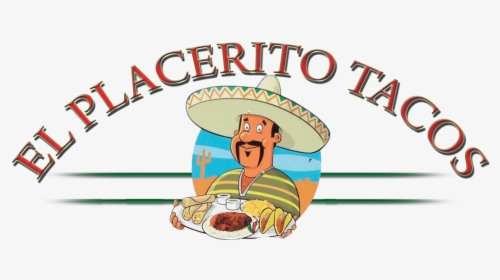 Placerito Mexican Tacos - Mexican Tacos, HD Png Download, Free Download