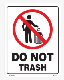 Do Not Trash Styrene Sign, HD Png Download, Free Download