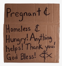 Homeless And Pregnant Signs, HD Png Download, Free Download
