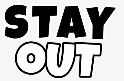 Cropped 300 Dpi Stay Out Logo 2 1-, HD Png Download, Free Download