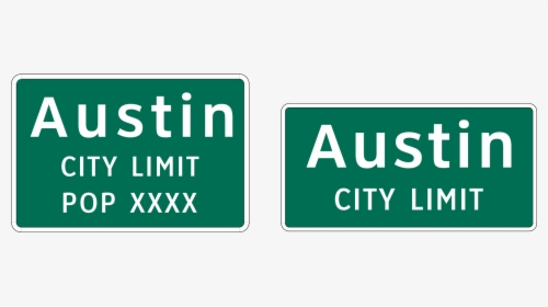 City Limit Signs For Conventional roads And Freeways - Austin City Limit Sign, HD Png Download, Free Download