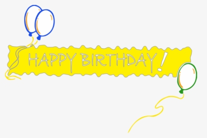 Happy Birthday Banner Png Pic - Happy Birthday In One Line, Transparent Png, Free Download