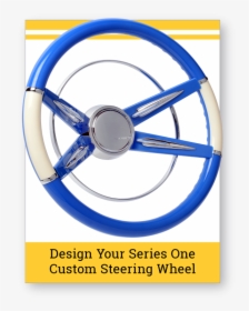 Series One Custom Steering Wheel Builder - Custom Classic Steering Wheel, HD Png Download, Free Download