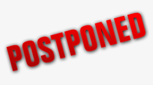 Postponed Png Page - Transparent Background Postponed Transparent, Png Download, Free Download