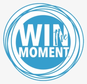 Win The Moment - Circle, HD Png Download, Free Download
