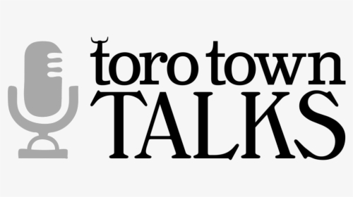 Toro Town Talks Logo, HD Png Download, Free Download