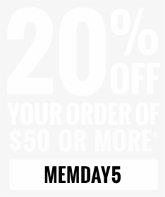 20% Off Your Order Of $50 Or More - Poster, HD Png Download, Free Download