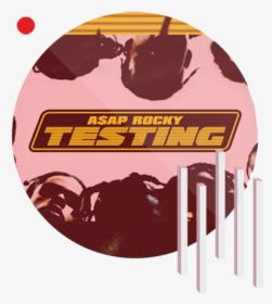 Asap Rocky Testing Album, HD Png Download, Free Download