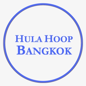Hula Hoop Bangkok - Circle, HD Png Download, Free Download