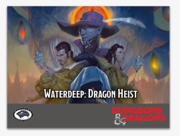 Dungeons & Dragons Sounds To The Max - Dungeons And Dragons Waterdeep Dragon Heist, HD Png Download, Free Download
