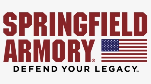 Springfield Armory Defend Your Legacy, HD Png Download, Free Download