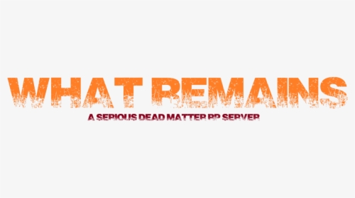 What Remains Roleplay - Graphic Design, HD Png Download, Free Download