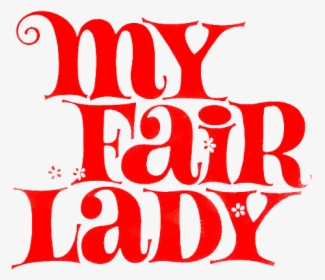 Mfl Logo - My Fair Lady The Original Soundtrack Recording, HD Png Download, Free Download