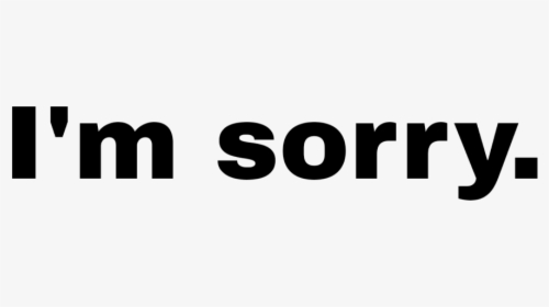 #imsorry #sorry #im - Graphics, HD Png Download, Free Download