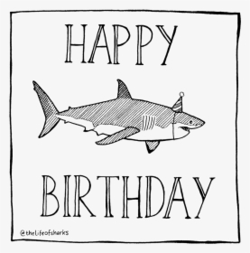 Happy Birthday Shark Card, HD Png Download, Free Download