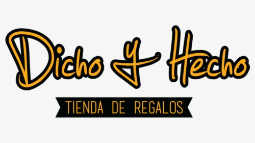 Dichoy Hecho Tienda, HD Png Download, Free Download