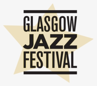 Glasgow Jazz Festival - Glasgow Jazz Festival Logo, HD Png Download, Free Download