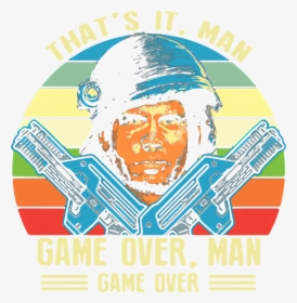 That S It Man Game Over Man Game Over Shirt, Sweater, - Poster, HD Png Download, Free Download