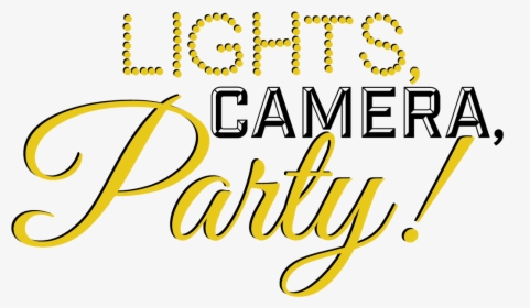 Lights Camera Party, HD Png Download, Free Download