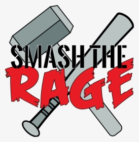 Smash The Rage Copy Outline, HD Png Download, Free Download