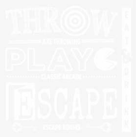 1- Throw Play Escape Eat & Drink - Poster, HD Png Download, Free Download