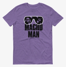 "macho Man - Active Shirt, HD Png Download, Free Download