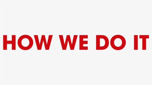 The Words How We Do It Written In Red - Vmd, HD Png Download, Free Download