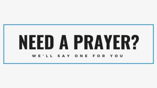 Full - Leave Your Prayer Requests Here, HD Png Download, Free Download